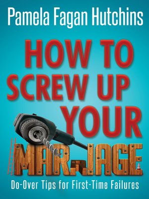 cover image of How to Screw Up Your Marriage